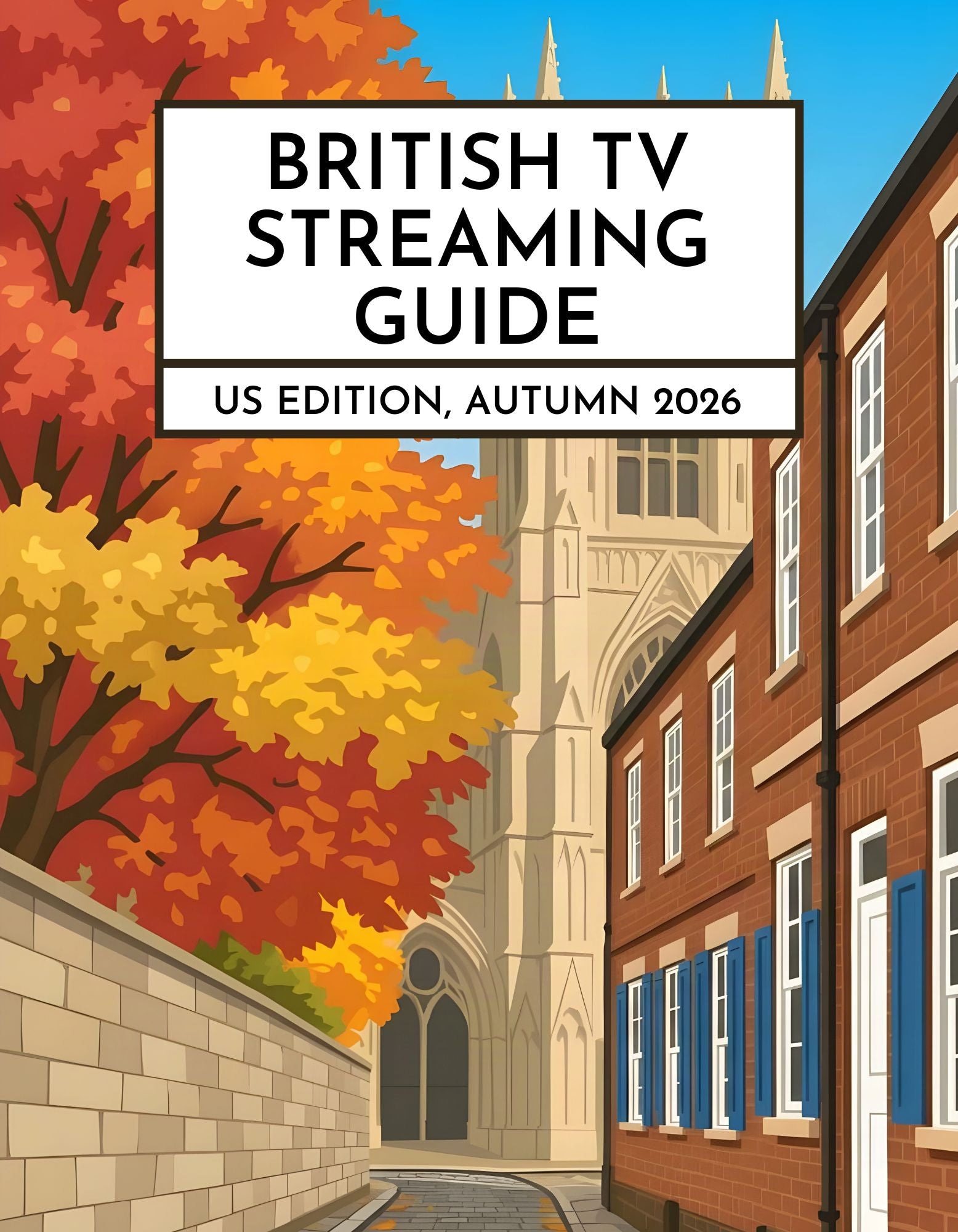 (PRE-ORDER) British TV Streaming Guide: US Edition, Autumn 2026
