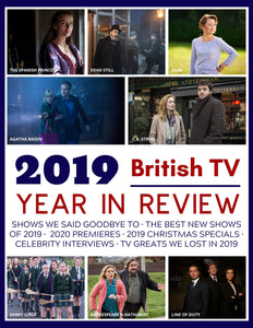 2019 British TV Year in Review - Special Limited Edition Magazine